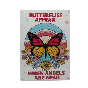 Butterflies Appear Metal Sign - Easy-to-Hang Wall Decor - Fun Tin Signs for Man Cave - Metal Dorm Room Decorations, Garage Signs, and Man Cave Signs