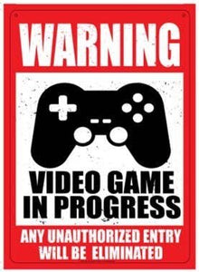 Warning Video Game in Progress - Easy-to-Hang Wall Decor - Fun Tin Signs for Man Cave & Dorm Room - Metal Garage & Man Cave Signs